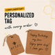 Complimentary Personalized Tag